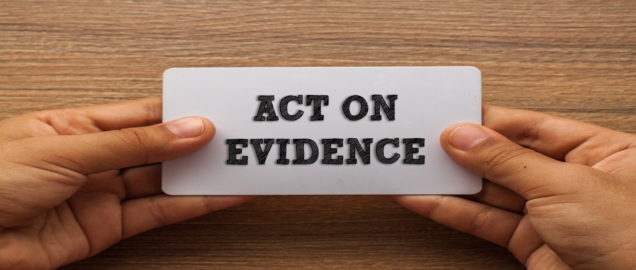 EVIDENCE-BASED PRACTICE: I’ve Got The Data. Now What?