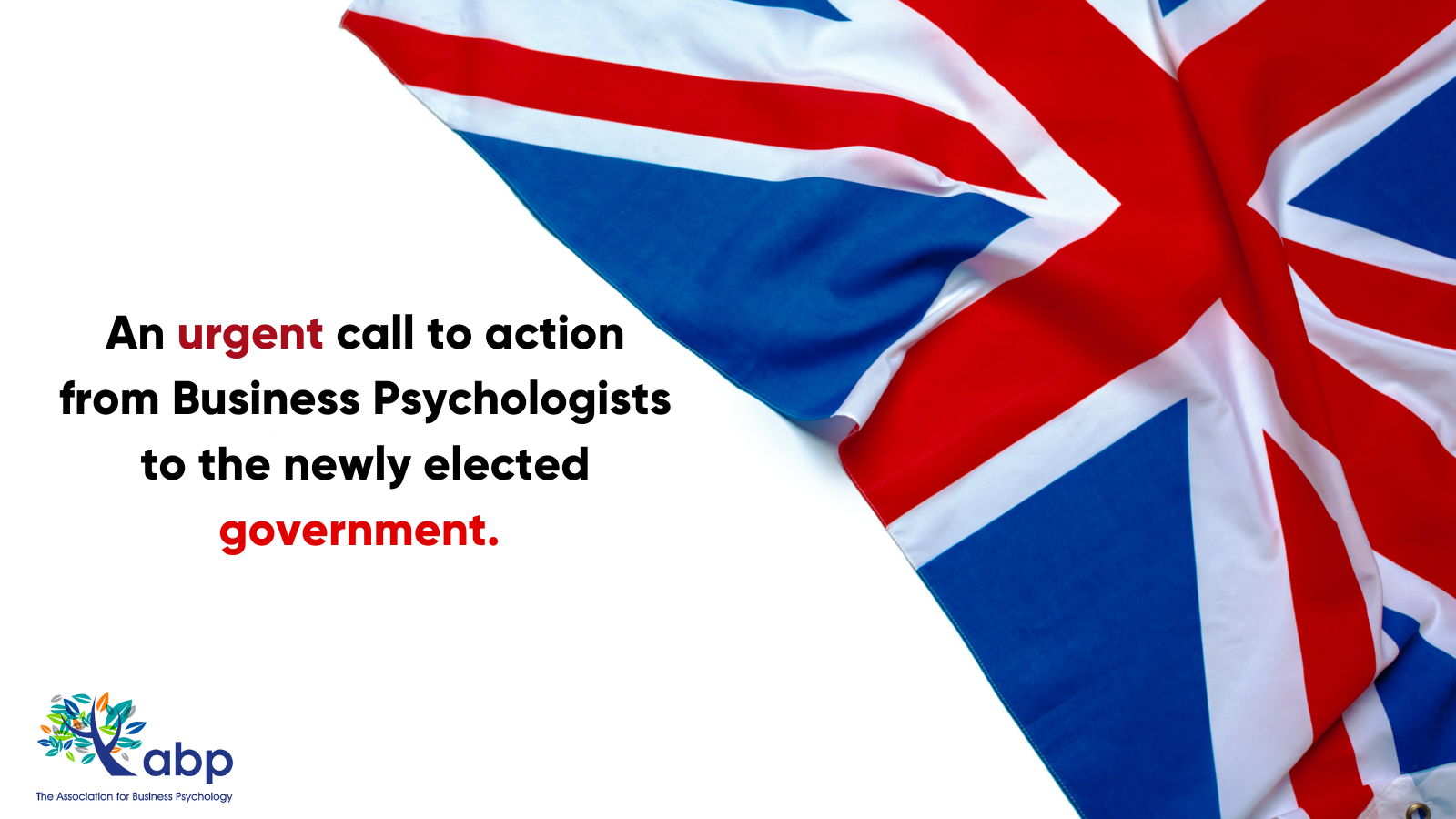 Call for Action: The Role of Business Psychologists in the New Labour Government’s Vision